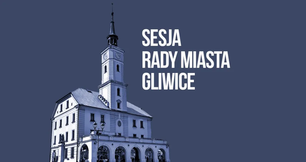 Sesja Rady Miasta Gliwice 19 marca: odpady, rodziny zastępcze i strefy płatnego parkowania
