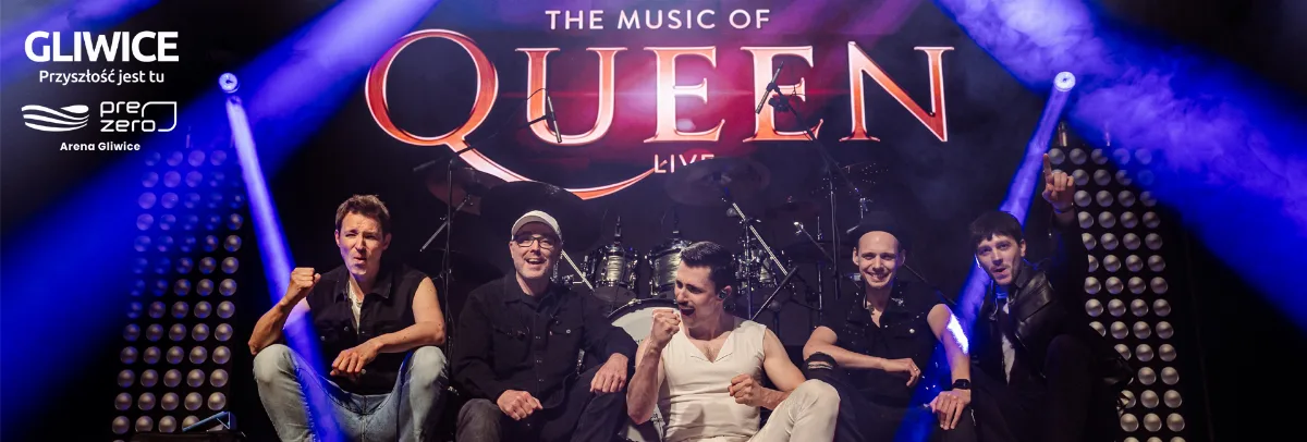 Koncert „The Music of Queen Live” w PreZero Arenie Gliwice
